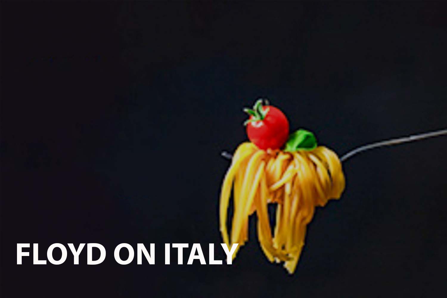 A Culinary Adventure with Floyd on Italy
