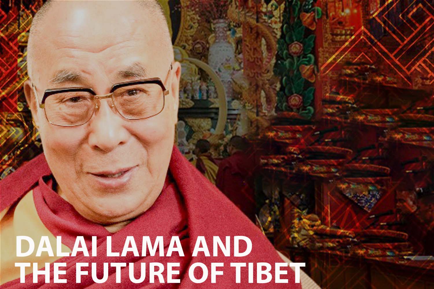 Exploring the Dalai Lama and the Future of Tibet documentary
