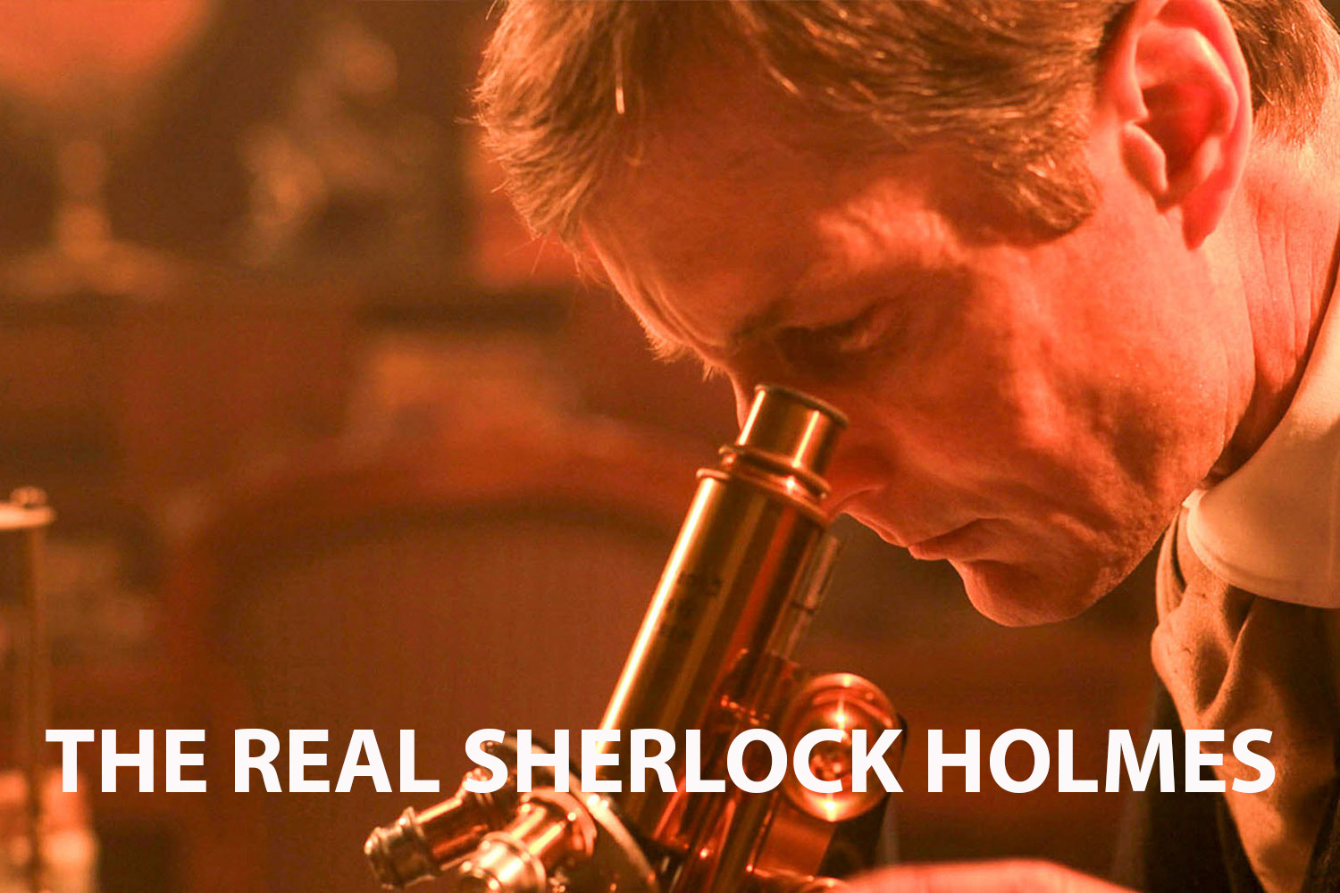 Unraveling the Mysteries of 'The Real Sherlock Holmes'